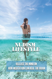 Nudism Lifestyle