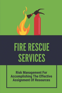 Fire Rescue Services