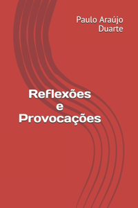 Reflexões e Provocações