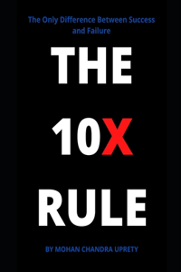 The 10X Rule