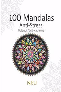 100 Mandalas Anti-Stress - Mandala Malbuch für Erwachsene