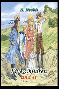 Five Children and It(classics illustrated)