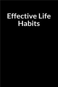 Effective Life Habits