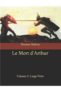 Le Mort d'Arthur- Volume 2
