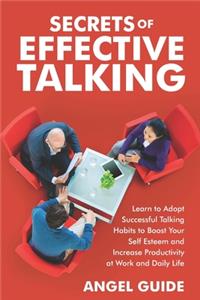 Secrets of Effective Talking