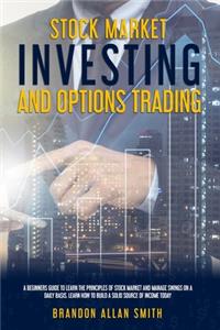 Stock market investing and Options trading