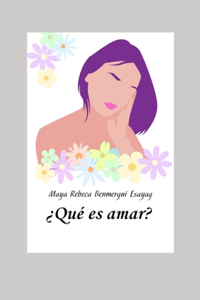 ¿Qué es amar?