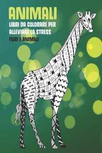 Libri da colorare per alleviare lo stress - Fiori e Animali - Animali