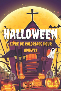 Halloween Livre De Coloriage Pour Adultes