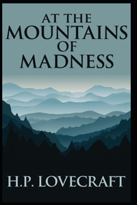 At the Mountains of Madness-Original Edition(Annotated)