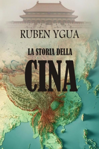 La Storia Della Cina