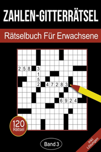Zahlen-Gitterrätsel - Rätselbuch für Erwachsene