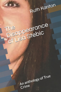 The Disappearance of Lisa Stebic