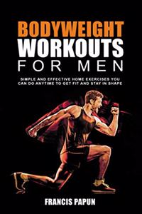 Bodyweight Workouts for Men