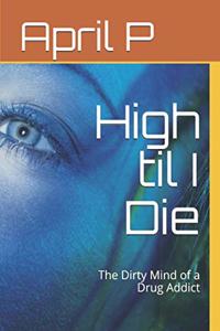 High til I Die