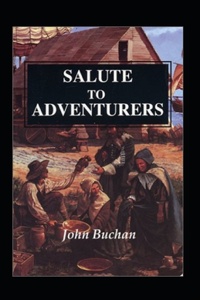 Salute to Adventurers Annotated