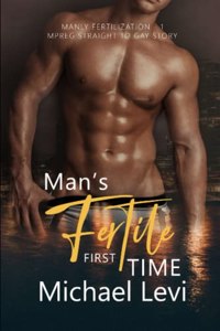 Man's Fertile First Time