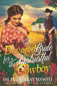 Devoted Bride for the Distrustful Cowboy