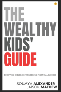 Wealthy Kids' Guide