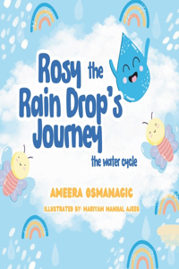 Rosy the Rain Drop's Adventure