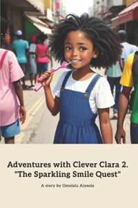 Adventures with Clever Clara 2. 