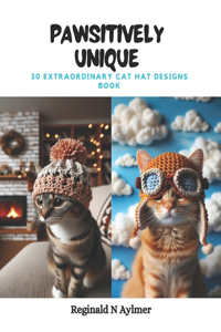 Pawsitively Unique