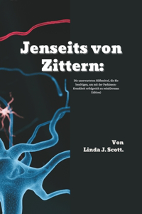 Jenseits von Zittern