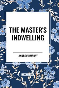 Master's Indwelling