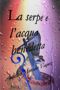 serpe e l'acqua benedetta