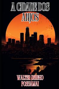 A cidade dos anjos