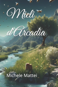 Mieli d'Arcadia