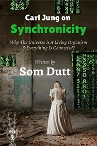 Carl Jung on Synchronicity