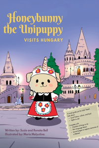 Honeybunny the Unipuppy Visits Hungary