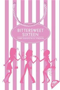 Bittersweet Sixteen