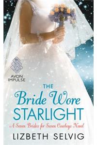 The Bride Wore Starlight