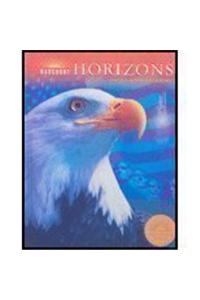 Harcourt School Publishers Horizons: C Pe Us: Hist Ed 2006