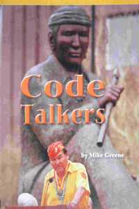 Harcourt School Publishers Storytown: A Exc Book Exc 10 Grade 3 Code Talkers