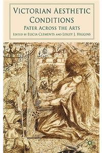 Victorian Aesthetic Conditions