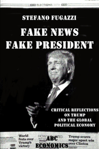 Fake News Fake President