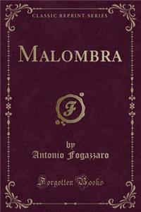 Malombra (Classic Reprint)