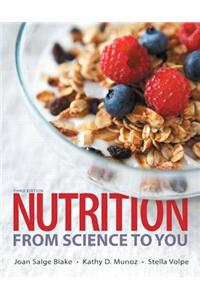 Nutrition: From Science to You Plus Masteringnutrition with Mydietanalysis with Etext -- Access Card Package