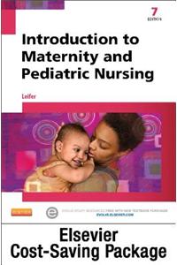 Introduction to Maternity & Pediatric Nursing and Elsevier Adaptive Quizzing Package