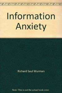 Information Anxiety
