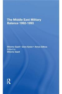 The Middle East Military Balance 19921993