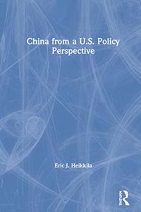 China from a U.S. Policy Perspective