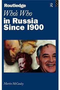 Who's Who in Russia Since 1900