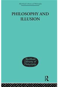 Philosophy and Illusion
