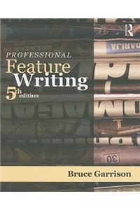 Professional Feature Writing