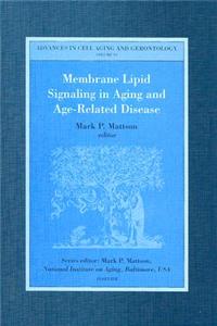 Membrane Lipid Signaling in Aging and Age-Related Disease