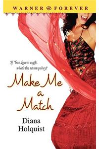 Make Me a Match